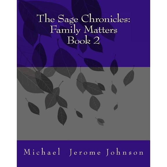 The Sage Chronicles: The Sage Chronicles (Paperback)