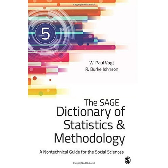 Pre-Owned The SAGE Dictionary of Statistics & Methodology: A Nontechnical Guide for the Social Sciences, 9781483381763, 1483381765, Paperback, 5 edition