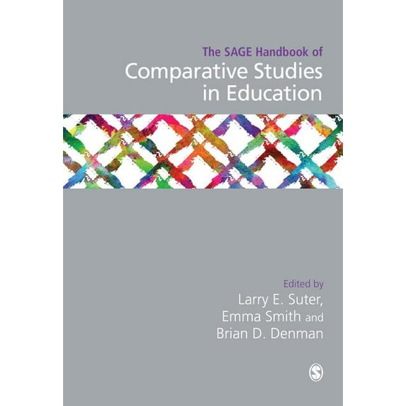 The Sage Handbook of Comparative Studies in Education, (Hardcover)