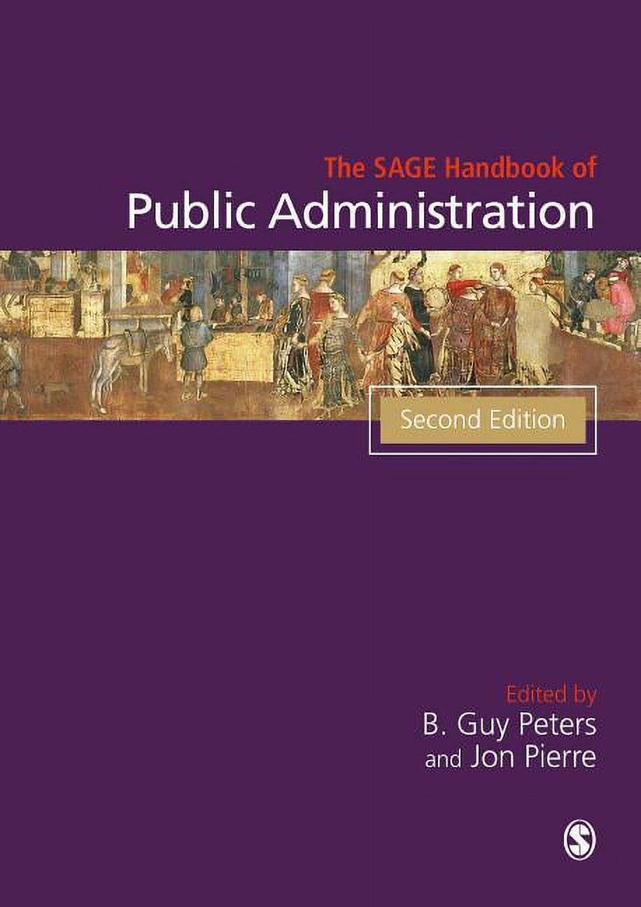 The SAGE Handbook of Public Administration (Second Edition), (Hardcover)