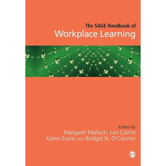 The SAGE Handbook of Workplace Learning, (Paperback)
