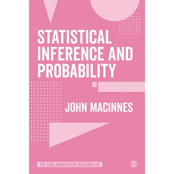 The Sage Quantitative Research Kit Statistical Inference and Probability, (Paperback)