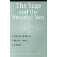 thumbnail image 1 of Pre-Owned The Sage and the Second Sex: Confucianism, Ethics, and Gender, 9780812694192, 0812694198, Paperback,, 1 of 1