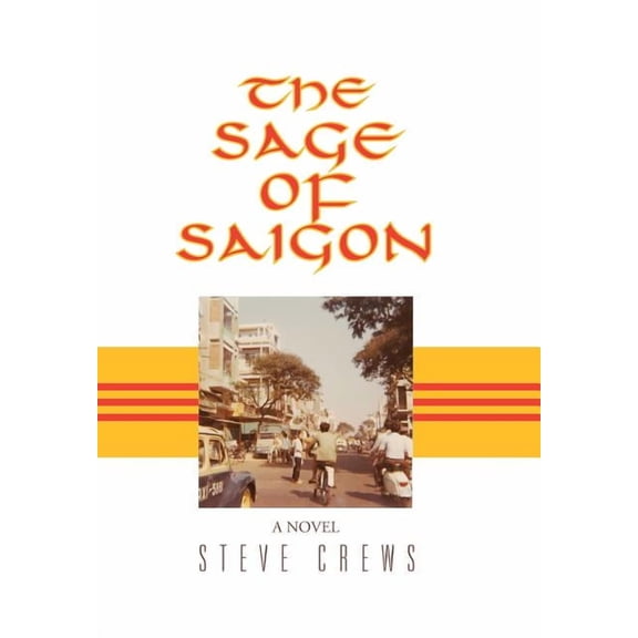 The Sage of Saigon (Hardcover)