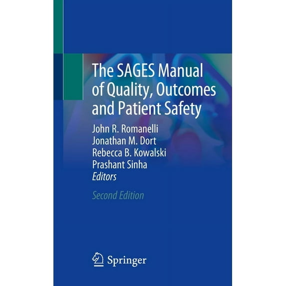 The Sages Manual of Quality, Outcomes and Patient Safety, (Paperback)