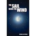 thumbnail image 1 of The Sail Needs the Wind (Challenges, (Paperback), 1 of 1