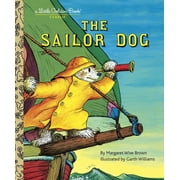 GARTH WILLIAMS; MARGARET WISE BROWN The Sailor Dog (A Little Golden Book)