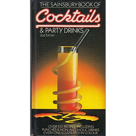 Pre-Owned The Sainsbury Book of Cocktails & Party Drinks (Hardcover) 0861781821 9780861781829