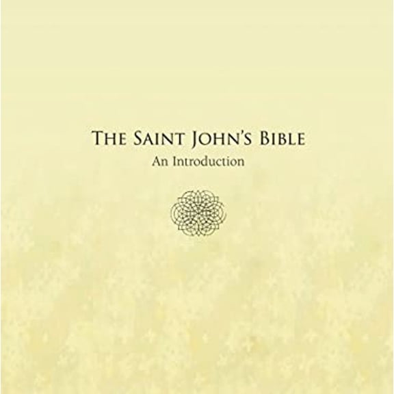 Pre-Owned The Saint John's Bible: An Introduction Paperback