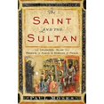 thumbnail image 1 of Pre-Owned The Saint and the Sultan: The Crusades, Islam, and Francis of Assisi's Mission of Peace (Hardcover) 038552370X 9780385523707, 1 of 1