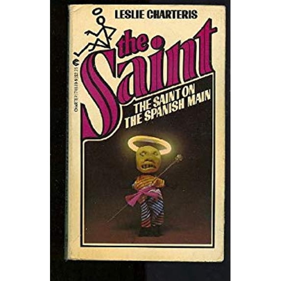 Pre-Owned The Saint on the Spanish Main (Paperback) 0441748899 9780441748891