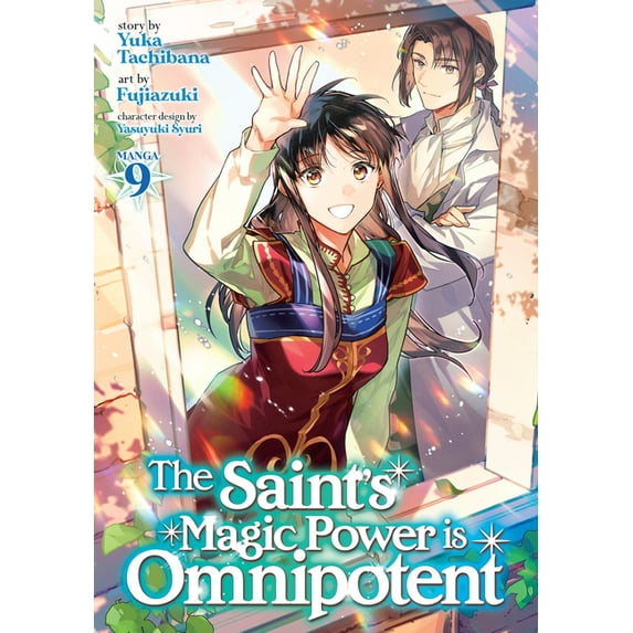 The Saint's Magic Power is Omnipotent (Manga): The Saint's Magic Power is Omnipotent (Manga) Vol. 9 (Series #9) (Paperback)