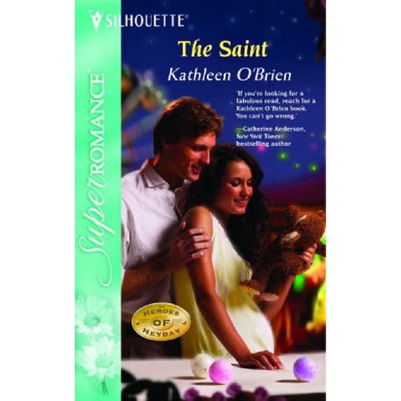 Pre-Owned The Saint : Heroes of Heyday (Harlequin Superromance No. 1231) (Unknown) 0373712316 9780373712311