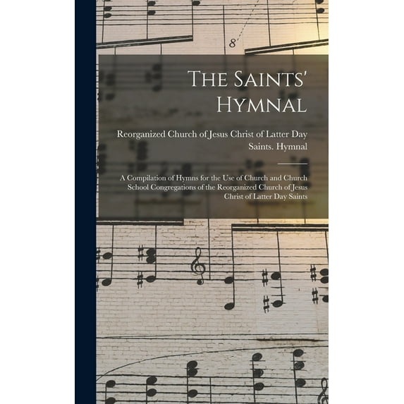 The Saints' Hymnal (Hardcover)