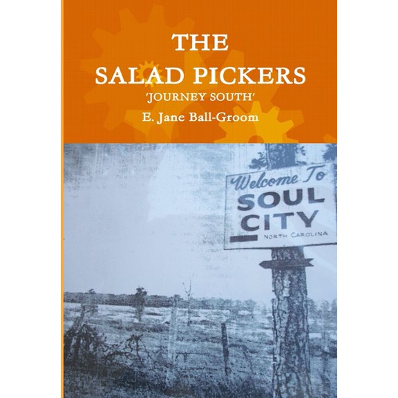 The Salad Pickers: Journey South, (Hardcover)