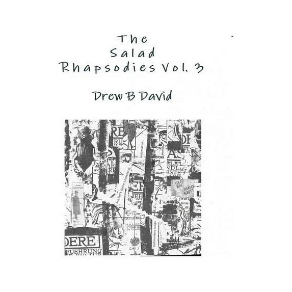 The Salad Rhapsodies, Volume 3, (Paperback)