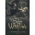 thumbnail image 1 of The Salem Witch Trials: A Reference Guide, (Hardcover), 1 of 1