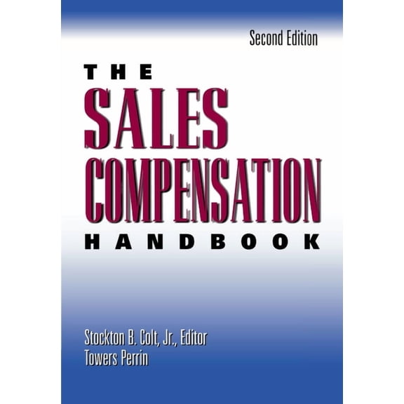 The Sales Compensation Handbook