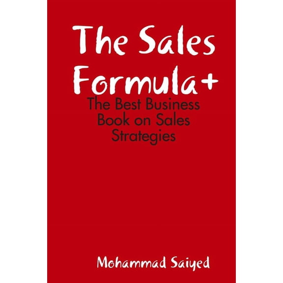 The Sales Formula+, (Paperback)
