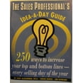 thumbnail image 1 of Pre-Owned The Sales Professional's Idea-A-Day Guide: 250 Ways to Increase Your Top & Bottom Lines Every Selling Day of the Year (Paperback) 0850132606 9780850132601, 1 of 1