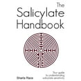 thumbnail image 1 of The Salicylate Handbook: Your Guide to Understanding Salicylate Sensitivity, (Paperback), 1 of 1