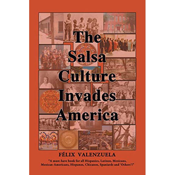 Pre-Owned The Salsa Culture Invades America (Paperback) 1683488385 9781683488385