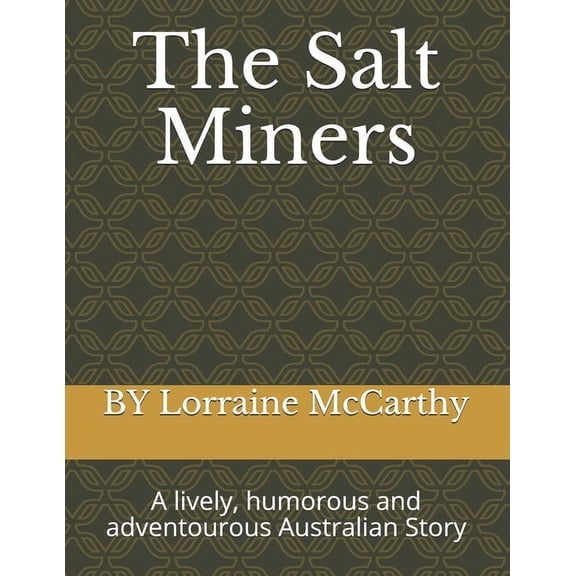 The Salt Miners (Paperback)
