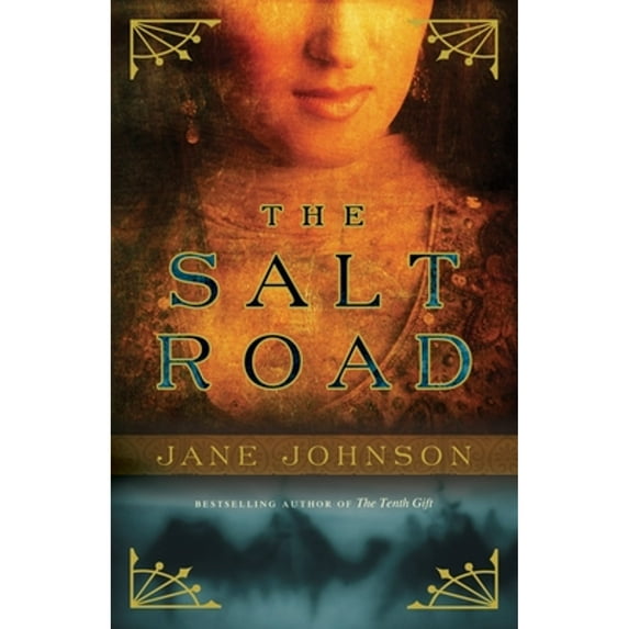 Pre-Owned The Salt Road (Paperback) 038567001X 9780385670012