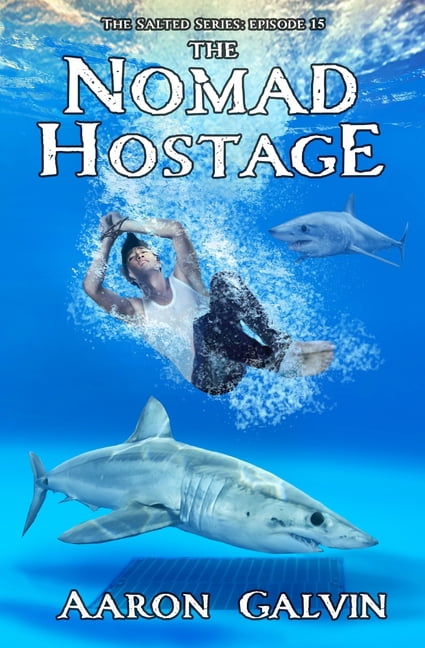 The Salted: The Nomad Hostage (Paperback)