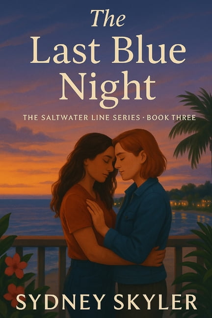 The Saltwater Line The Last Blue Night: The Saltwater Line Series - Book Three, Book 3, (Paperback)