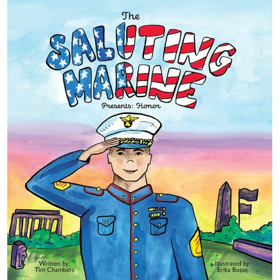 The Saluting Marine Presents: Honor, (Hardcover)