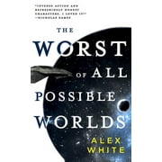 Salvagers The Worst of All Possible Worlds, Book 3, Paperback