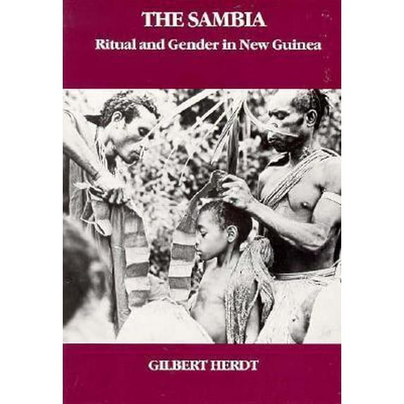 Pre-Owned The Sambia: Ritual and Gender in New Guinea (Paperback) by Gilbert H Herdt