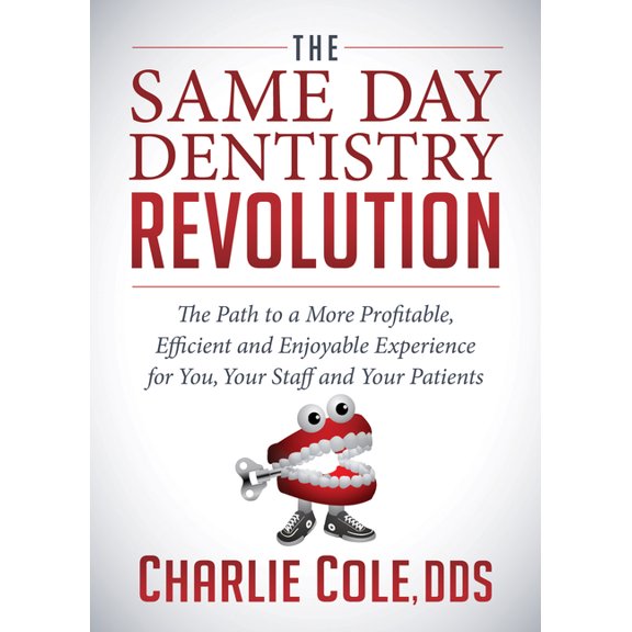 The Same Day Dentistry Revolution (Paperback)