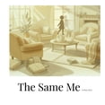 thumbnail image 1 of The Same Me, (Paperback), 1 of 1