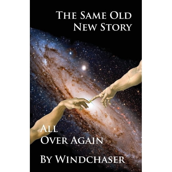 The Same Old New Story All Over Again, (Paperback)