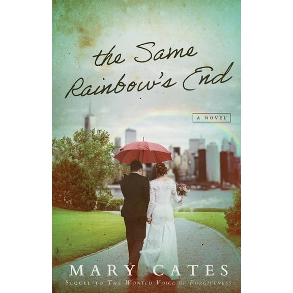 The Same Rainbow's End, (Paperback)