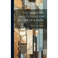 thumbnail image 1 of The Sampling and Estimation of Ore in a Mine (Hardcover), 1 of 1