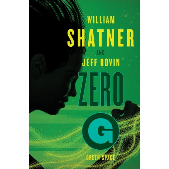 Samuel Lord Zero-G: Green Space, Book 2, (Paperback)