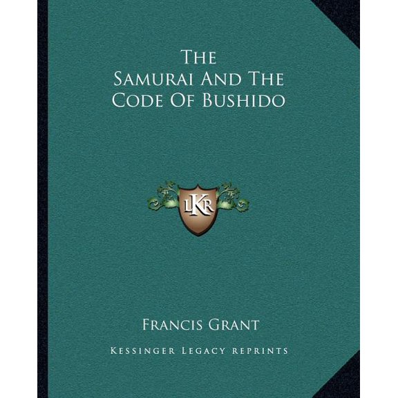 The Samurai And The Code Of Bushido (Paperback)