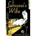 thumbnail image 1 of Sano Ichiro Novels The Samurai's Wife, Book 5, (Paperback), 1 of 1