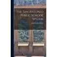 thumbnail image 1 of The San Antonio Public School System: A Survey, (Hardcover), 1 of 1