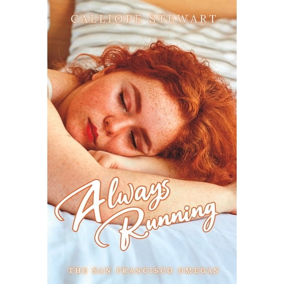 The San Francisco Omegas: Always Running: A Reverse Harem Omegaverse Tale: Pack Simmons (Paperback)