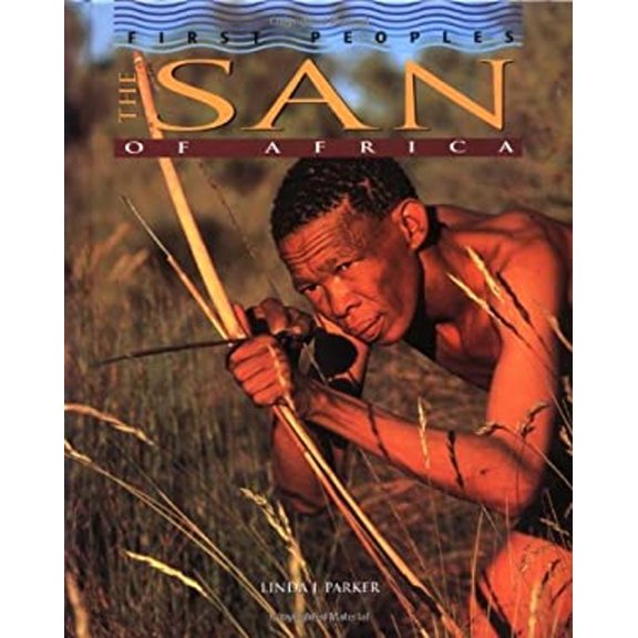 Pre-Owned The San of Africa (First Peoples) (Unknown) 0822541777 9780822541776