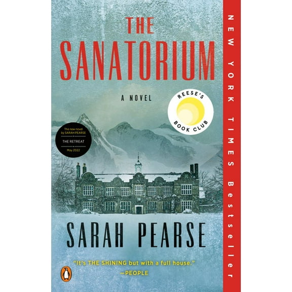 Sarah Pearse: The Sanatorium: Reese's Book Club: A Novel (Paperback)