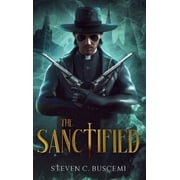 The Sanctified, Hardcover