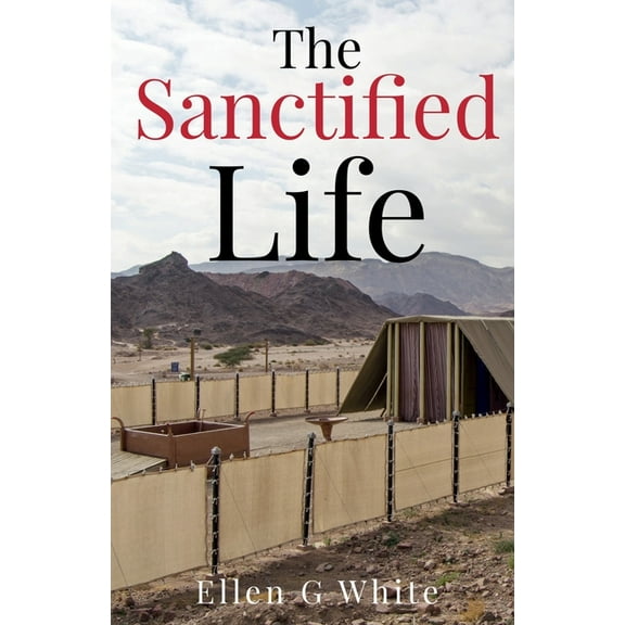 The Sanctified Life, (Paperback)