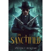 The Sanctified, Paperback