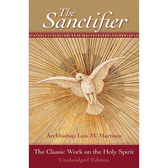 The Sanctifier: The Classic Work on the Holy Spirit, (Paperback)