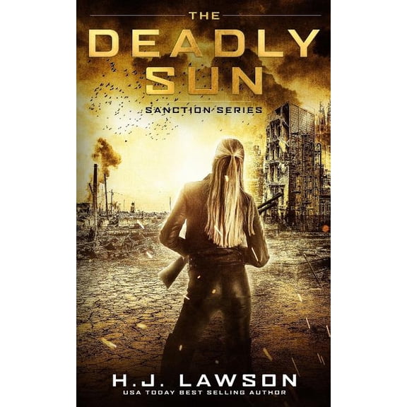 The Sanction: The Deadly Sun (Paperback)